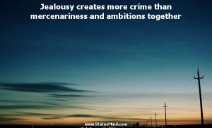 Jealousy Creates More Crime
