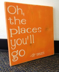 Oh the places you'll go Dr Seuss quote Nursery by HomeGrownTexas, $25 ...