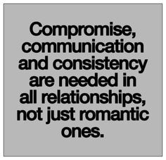 One of those truths in life.. In my opinion, communication is the most ...