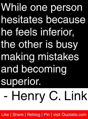 ... mistakes and becoming superior henry c link # quotes # quotations