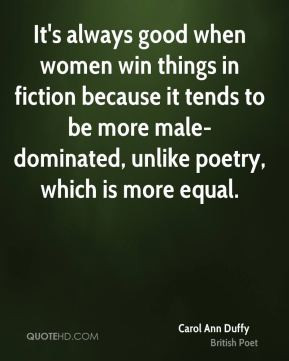 It's always good when women win things in fiction because it tends to ...