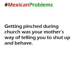 mexican problems getting pinched during church mexican problem ...