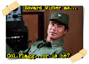 One of my absolute favourite tv characters of ANY SHOW...Colonel Flagg ...
