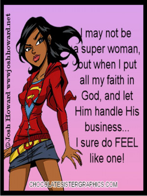SuperWoman - No weapon formed against me shall prosper!