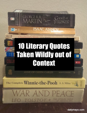 These literary quotes are taken out of context with hilarious results ...