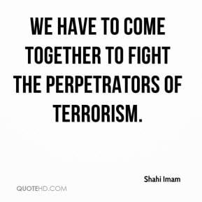 Shahi Imam - We have to come together to fight the perpetrators of ...