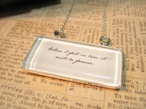 Sense and Sensibility When I Fall in Love Prose Quote Necklace