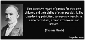of parents for their own children, and their dislike of other people ...