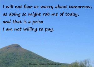 will not fear or worry about tomorrow