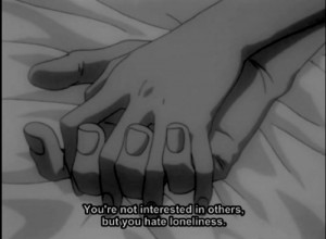 anime, loneliness, love, quote