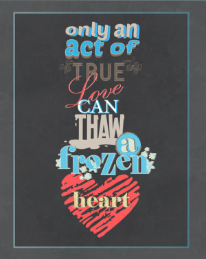 an act of true love.. frozen movie quote Art Print