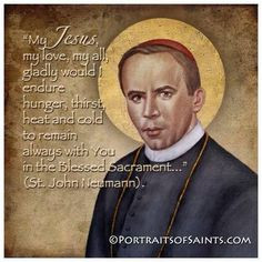 st john neumann more saint people cf saint catholic saint saint quotes ...