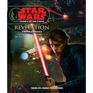 Star Wars: Legacy of the Force: Book 8 - Revelation by Karen Traviss