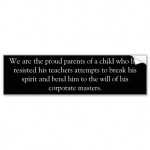We are the proud parents of a child who has res... bumper stickers