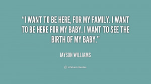 File Name : quote-Jayson-Williams-i-want-to-be-here-for-my-214783.png ...