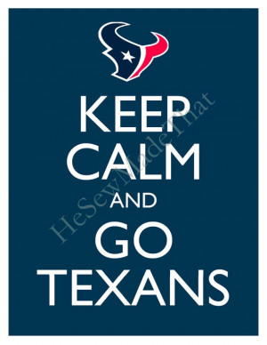 Keep Calm and Go Texans 8x10 Picture by HeSewMadeThat, 7.90