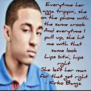 Kirko Bangz quote - Drank in my Cup