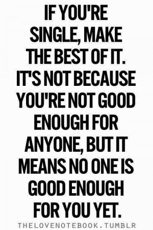 monday quotes happy single quotes quotes single single life quotes