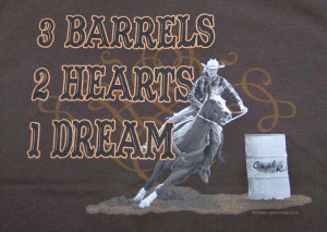 Barrels, 2 Hearts, 1 Dream Barrel Racer Horse Shirt