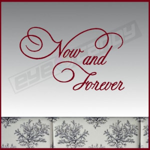Now And Forever.....Bedroom/Love Wall Words Quotes Sayings Lettering ...