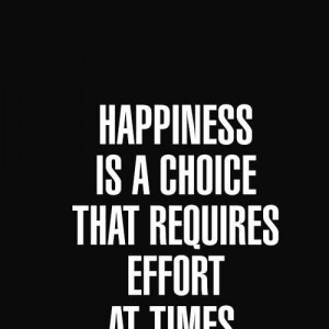 Choose happy ;)