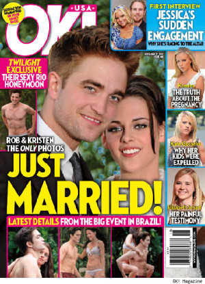 ... Pattinson and Kristen Stewart Married ... on an OK! Magazine Cover
