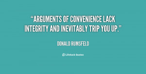 quote-Donald-Rumsfeld-arguments-of-convenience-lack-integrity-and ...