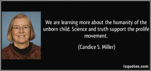 We are learning more about the humanity of the unborn child. Science ...