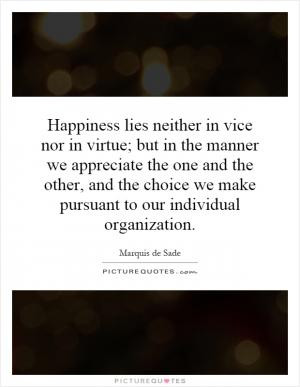 ... other, and the choice we make pursuant to our individual organization