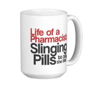 Pharmacist Quotes Mugs