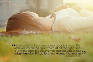 It's actions, not words, that matter.