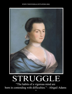 Abigail Adams Poster, Education – Education must be sought for with ...