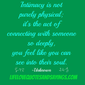 is not purely physical; it’s the act of connecting with someone ...