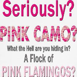 Pink Camo Saying