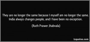 Ruth Prawer Jhabvala Quote