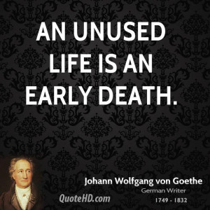 Johann Wolfgang von Goethe Death Quotes