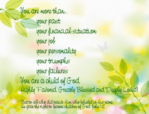 You Are Blessed and Highly Favored