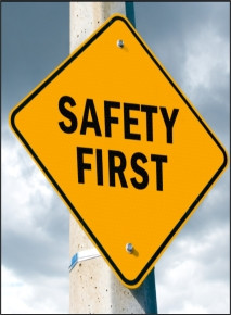 Safety First ”