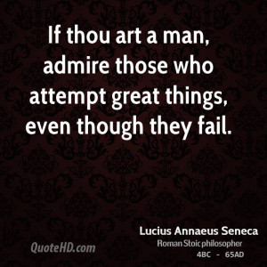 Lucius Annaeus Seneca Art Quotes