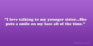 ... quote quotes about younger sisters big brother little sister love