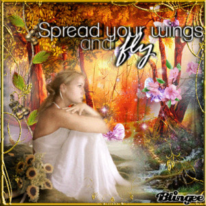 This Spread Your Wings And Fly Picture Was Created Using The Blingee