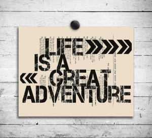 Life is an adventure art Motivational quote typography poster print ...