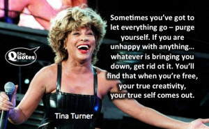 Tina Turner lets go #SheQuotes #Quote #women #power #courage #self # ...