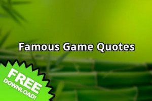 Go Back > Gallery For > Famous Video Game Quotes