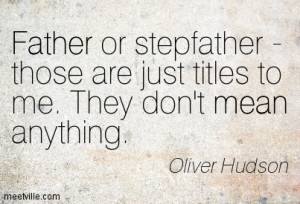 Back > Quotes For > Stepfather And Daughter Quotes