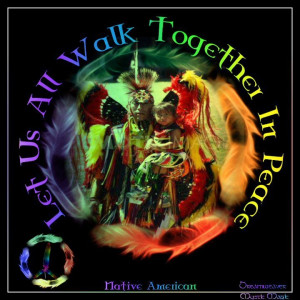 LET US WALK TOGETHER IN PEACE:-)