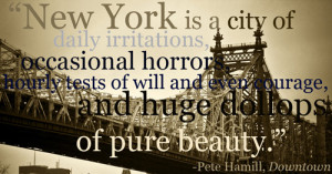 Does this sound like your New York? From Pete Hamill’s Downtown ...