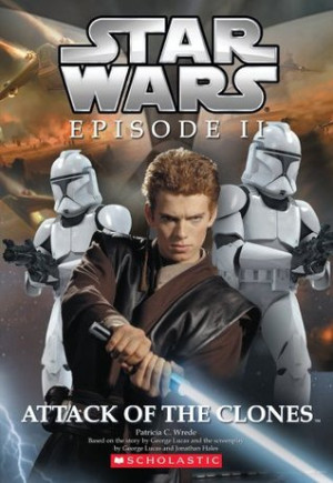 ... Episode II: Attack of the Clones: Novelization” as Want to Read
