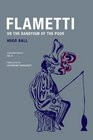 2014 - Flametti or the Dandyism of the Poor ( Paperback )