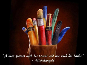 Man Paints with His BRAINS ... not with his Hands! Michelangelo